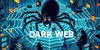 6 Tips to Improve Search Results on the Dark Web